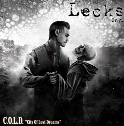 Lecks Inc. : C.O.L.D. (City of Lost Dreams)